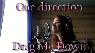 One Direction - Drag Me Down (cover by Astrid W)