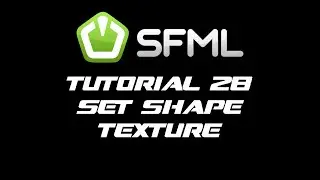 SFML 2.1 Tutorial 28 - Set Shape Texture