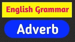 Adverb | Parts of Speech | English  Grammar through urdu | 