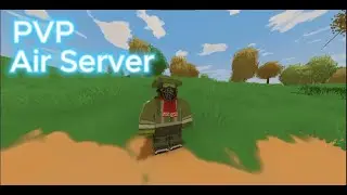 PVP | AIR SERVER | UNTURNED | ПВП | АИР СЕРВЕР | АНТЮРНЕД