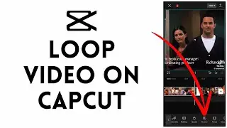 How to Loop a Video in CapCut Mobile (2023) | CapCut Tutorial