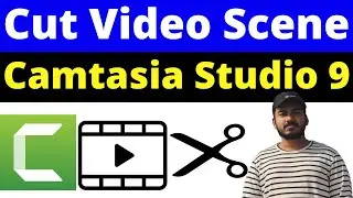 How to Cut Video In Camtasia 9 2023 | How to Cut Split Trim Edit Video Scene/Part Camtasia Studio 9