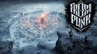 🔴Frostpunk НОВЫЙ ДОМ часть#1