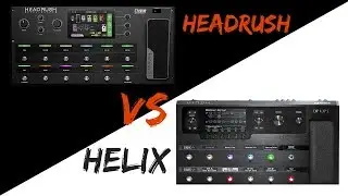 Headrush Helix Tone Comparison // Headrush vs Helix