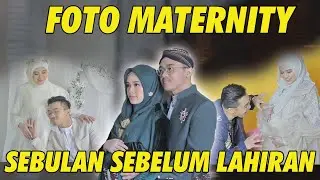 BTS FOTO MATERNITY MEIRA | JATUH CINTA 😍