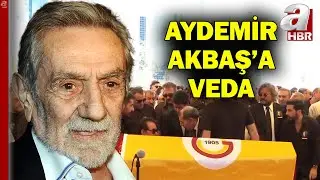 Usta Sanatçı Aydemir Akbaş Son Yolculuğuna Uğurlandı l A Haber