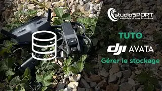 TUTO : Gérer le stockage sur DJI Avata et DJI Goggles 2 | studioSPORT