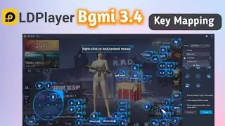 ld Player Bgmi 3.4 update Emulator key mapping | Bgmi 3.4 in pc emulator key mapping The5911