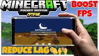 (BOOST FPS) Top 7 Clients Reduce Lag In Minecraft PE 1.16+ (Optifine, BadTiger, Astral v6, FPS +)