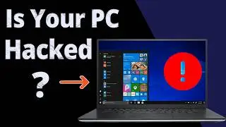 How to Check HACKED Computer | Is your PC/Laptop HACKED? | Remove Hackers NOW