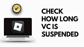 How To Check How Long your VC is Suspended on Roblox