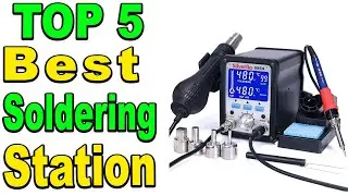 Top 5 Best Hot Air Gun Soldering Station Review 2023