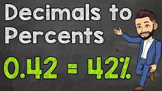 Converting Decimals to Percents