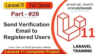 Laravel 11 Full Course | #28 Send Verification Email to Registered Users