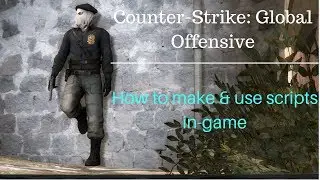 CS:GO - Tutorial | How to make & use scripts in-game! [Read Description]