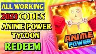 All *New* Anime Power Tycoon  Codes 2023 | Codes for Anime Power Tycoon  - Roblox Code