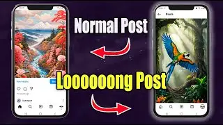 How to Post Long Photos on Instagram - New Method