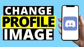 How To Change Discord Profile Picture On Mobile Phone