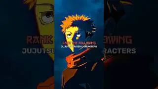 Ranking Jujutsu Kaisen Characters🕊️ #anime #animeshorts