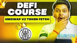 Token Swap - Quantity Fetch  using UniSwap V2 | DeFi Series | Hindi