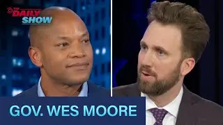 Gov. Wes Moore - Earning the Vote & Speaking to American Skepticism | The Daily Show