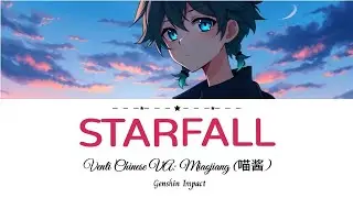 Venti Singing -STARFALL - Chinese VA Miaojiang (喵酱) - Genshin Impact