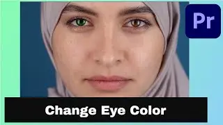 Eye color change effect in (Premiere Pro)