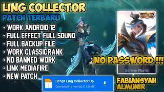 Script Skin Ling Collector No Password | Full Effect & Voice | Mobile Legends Bang Bang