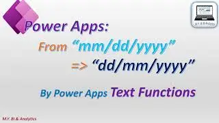 Power apps tips & tricks: change date format view from mm/dd/yyyy to  dd/mm/yyyy by text functions