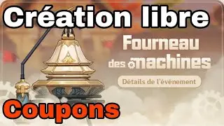 EVENT FOURNEAU des MACHINES OBTENIR des COUPONS en CRÉATION LIBRE Guide Genshin Impact FR