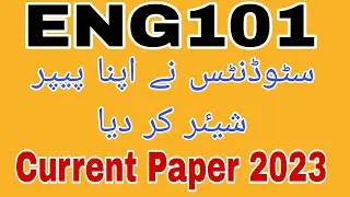 ENG101 Current Paper Midterm 2023/ Eng101 midterm current paper Sring 2023