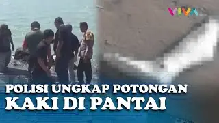 WARGA HEBOH! Polisi Akhirnya Menemukan Pemilik Potongan Tubuh di Pantai Marina