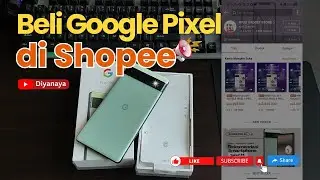 Beli Google Pixel di Shopee