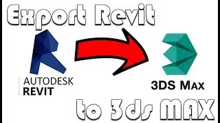 How to export Revit project to 3ds max (few ways)