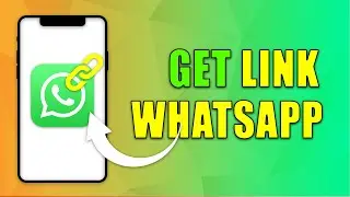 How to Get My Whatsapp Link (2024)