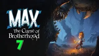 Прохождение игры Max Curse of Brotherhood #7 (1080p,60fps,PC)