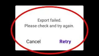 Vita App Fix Export failed Please check and try again Problem Solve