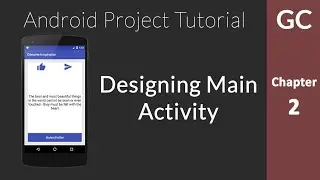 Android Tutorial 2 : Designing Main Activity