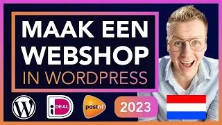 Hoe Maak Je Een Webshop In | Nederlands 🇳🇱