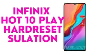 Infinix Hot 10 Play Hard Reset