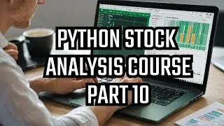 Automate Stock Analysis with Python & Excel