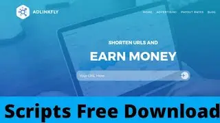 AdLinkFly nulled scripts Free Download | URL shortener scripts Free Download