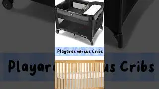 Pack and Plays vs. Baby Cribs - Which is Best?