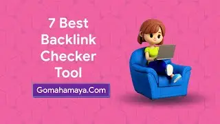 7 Best Backlink Checker Tool