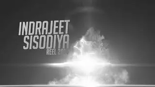 Indrajeet Sisodiya Showreel 2014