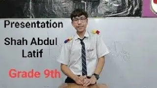 Presentation on Shah Abdul Latif Bhitai - Shah Abdul Latif - Bhit Shah - Hala Sindh