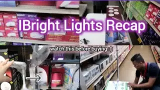 Testing Lights RECAP IBRIGHT  : )