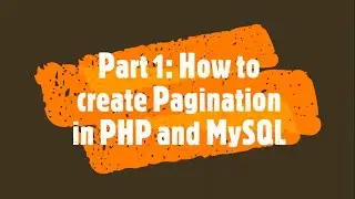 Part 1: How to create Pagination in PHP and MySQL | PHP Lecture 33 | How to do this