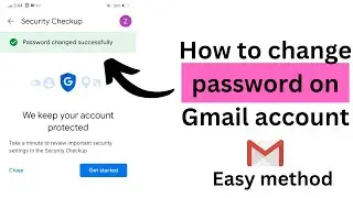 how to change password on gmail  (New Update)Change gmail password