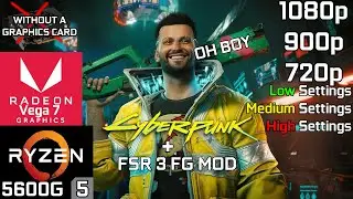 Cyberpunk 2077 + FSR 3 FG Mod - Ryzen 5 5600G Vega 7 & 32GB RAM